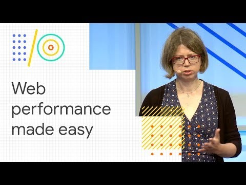 Web performance made easy (Google I/O '18)